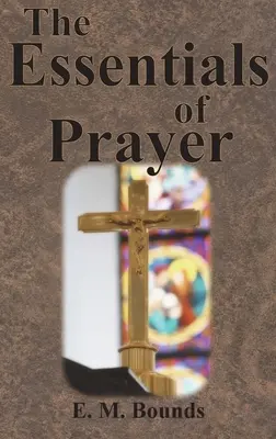 Podstawy modlitwy - The Essentials of Prayer