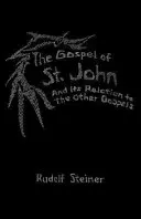 Ewangelia św. Jana i jej związek z innymi Ewangeliami: (cw 112) - The Gospel of St. John and Its Relation to the Other Gospels: (cw 112)