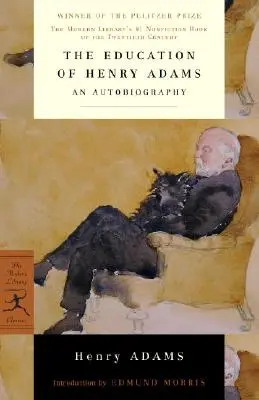 Edukacja Henry'ego Adamsa: Autobiografia - The Education of Henry Adams: An Autobiography