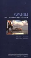 Słownik i rozmówki suahili: Suahili - Angielski - Angielski - Suahili - Swahili Dictionary and Phrasebook: Swahili-English/English-Swahili