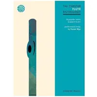 The Chester Flute Anthology: 14 popularnych utworów dla klas 5-8+ - The Chester Flute Anthology: 14 Popular Works Grades 5-8+