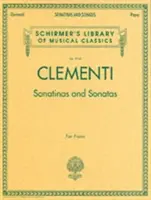 Sonaty i sonatiny: Schirmer Library of Classics Volume 2058 - Sonatinas and Sonatas: Schirmer Library of Classics Volume 2058