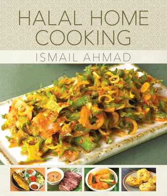 Domowa kuchnia halal: Przepisy z malezyjskich kampungów - Halal Home Cooking: Recipes from Malaysia's Kampungs