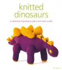 Dziane dinozaury - Knitted Dinosaurs