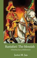 Rastafari: Mesjasz - Rastafari: The Messiah