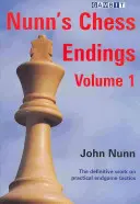 Końcówki szachowe Nunna, tom 1 - Nunn's Chess Endings, Volume 1