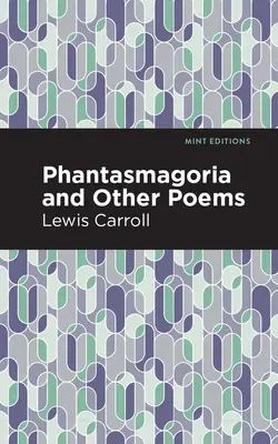 Fantasmagorie i inne wiersze - Phantasmagoria and Other Poems