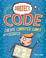 Tworzenie gier komputerowych za pomocą Scratch - Create Computer Games with Scratch