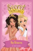 Sekretne księżniczki: Księżniczka Pop - Księga 4 - Secret Princesses: Pop Princess - Book 4