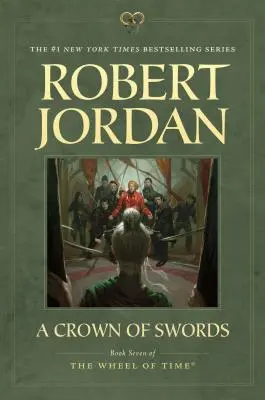 Korona mieczy: Księga siódma „Koła Czasu - A Crown of Swords: Book Seven of 'The Wheel of Time'