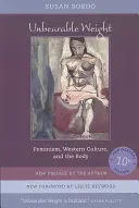 Nieznośny ciężar: Feminizm, kultura zachodnia i ciało - Unbearable Weight: Feminism, Western Culture, and the Body