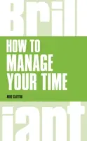 Jak zarządzać swoim czasem - How to manage your time