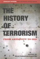 Historia terroryzmu: Od starożytności do Izydy - The History of Terrorism: From Antiquity to Isis