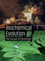 Ewolucja biochemiczna: Dążenie do doskonałości - Biochemical Evolution: The Pursuit of Perfection
