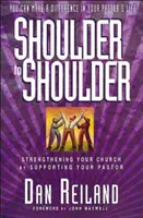 Ramię w ramię: Wzmacnianie kościoła poprzez wspieranie pastora - Shoulder to Shoulder: Strengthening Your Church by Supporting Your Pastor