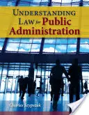 Zrozumieć prawo dla administracji publicznej - Understanding Law for Public Administration