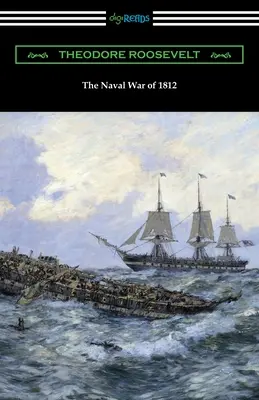 Wojna morska 1812 roku - The Naval War of 1812