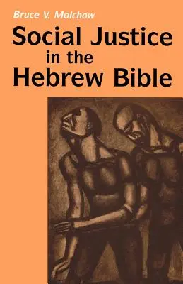 Sprawiedliwość społeczna w Biblii hebrajskiej: Co jest nowe, a co stare - Social Justice in the Hebrew Bible: What Is New and What Is Old