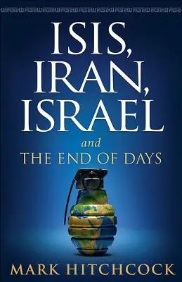 Isis, Iran, Izrael: I koniec dni - Isis, Iran, Israel: And the End of Days