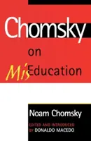 Chomsky o błędnej edukacji - Chomsky on Miseducation