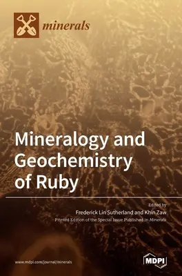 Mineralogia i geochemia rubinu - Mineralogy and Geochemistry of Ruby