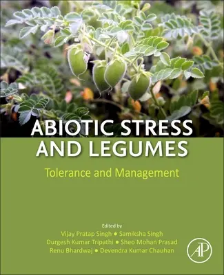 Stres abiotyczny i rośliny strączkowe: Tolerancja i zarządzanie - Abiotic Stress and Legumes: Tolerance and Management