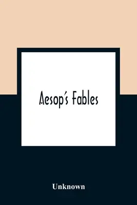 Bajki Ezopa; Zapytaj teraz zwierzęta, a one cię nauczą, i ptaki powietrzne, a one ci powiedzą - Aesop'S Fables; Ask Now The Beasts, And They Shall Teach Thee And The Fowls Of The Air, And They Shall Tell Thee
