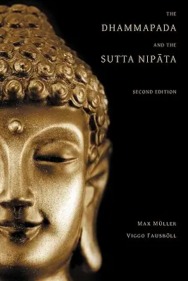 Dhammapada i Sutta Nipata: Wydanie drugie - The Dhammapada and the Sutta Nipata: Second Edition