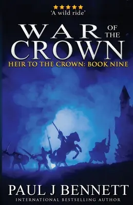 War of the Crown: Epicka powieść fantasy - War of the Crown: An Epic Fantasy Novel