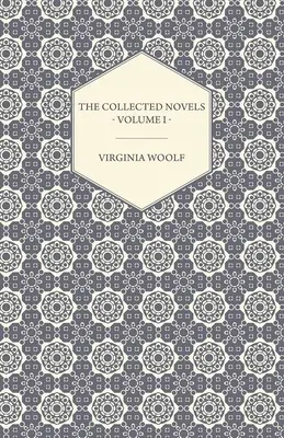 Powieści zebrane Virginii Woolf - tom I - Lata, fale - The Collected Novels of Virginia Woolf - Volume I - The Years, the Waves