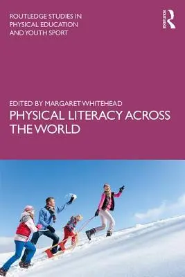 Umiejętności fizyczne na całym świecie - Physical Literacy Across the World