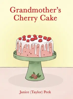 Ciasto wiśniowe babci (Peek Janice (Taylor)) - Grandmother's Cherry Cake (Peek Janice (taylor))