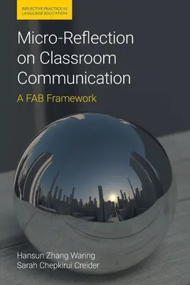 Mikrorefleksja na temat komunikacji w klasie: A FAB Framework - Micro-Reflection on Classroom Communication: A FAB Framework