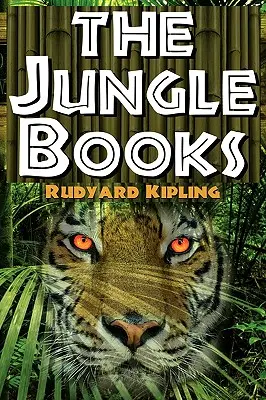 Księgi dżungli: Pierwsza i druga księga dżungli w jednym kompletnym tomie - The Jungle Books: The First and Second Jungle Book in One Complete Volume