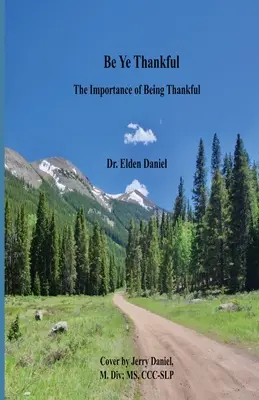 Bądźcie wdzięczni - Be Ye Thankfull