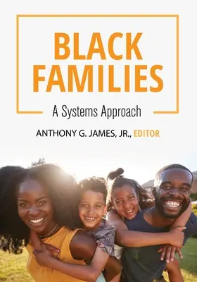 Czarne rodziny: Podejście systemowe - Black Families: A Systems Approach