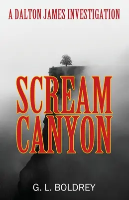 Scream Canyon: Dochodzenie w sprawie Daltona Jamesa - Scream Canyon: A Dalton James Investigation