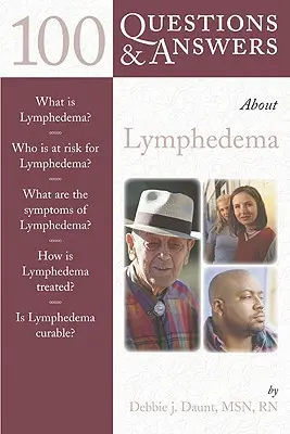 100 pytań i odpowiedzi na temat obrzęku limfatycznego - 100 Questions & Answers about Lymphedema