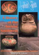 Historia starożytnego południowego zachodu - A History of the Ancient Southwest