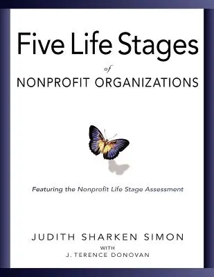 Pięć etapów życia: Gdzie jesteś, dokąd zmierzasz i czego możesz się spodziewać, gdy tam dotrzesz? - Five Life Stages: Where You Are, Where You're Going, and What to Expect When You Get There