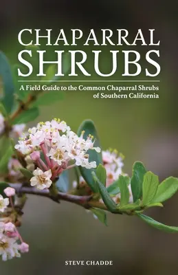 Krzewy Chaparral - Chaparral Shrubs