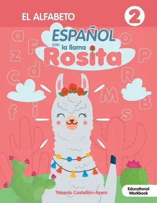 Espanol con la llama Rosita El Alfabeto