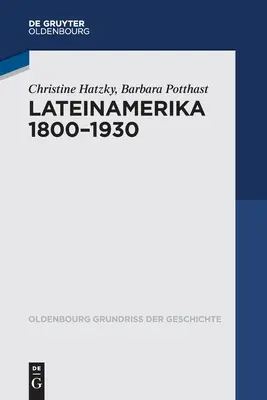 Późna Ameryka 1800-1930 - Lateinamerika 1800 - 1930