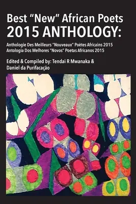 Antologia najlepszych nowych poetów afrykańskich 2015 - Best New African Poets Anthology 2015