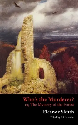 Kto jest mordercą, czyli tajemnica lasu - Who's the Murderer? or, The Mystery of the Forest