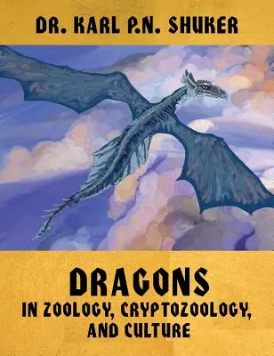 Smoki w zoologii, kryptozoologii i kulturze - Dragons in Zoology, Cryptozoology, and Culture