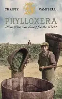 Filoksera: Jak ocalono wino dla świata - Phylloxera: How Wine Was Saved for the World