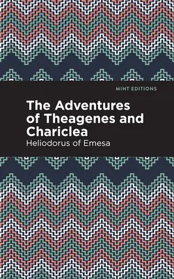 Przygody Theagenesa i Chariclei - The Adventures of Theagenes and Chariclea