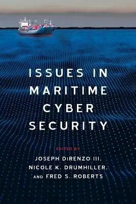 Zagadnienia związane z cyberbezpieczeństwem morskim - Issues in Maritime Cyber Security