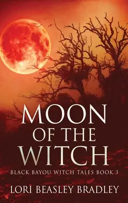 Księżyc czarownicy - Moon Of The Witch